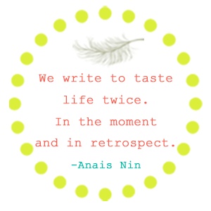 AnaisNinWriteToTasteLifeTwice